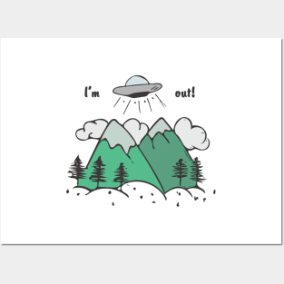 Hand Drawn Illustrations I'm Out UFO Alien Abduction Gift Posters and Art